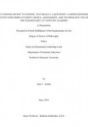 To choose or not to choose...is it really a question? A mixed methods study exploring student choice, assessment, and technology use of the elementary 21st century learner