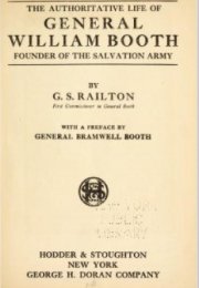 The Authoritative Life of General William Booth Founder of the Salvation Army