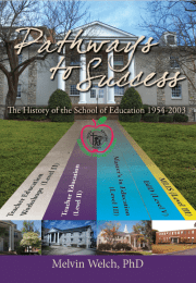 Pathways to Success: the history of the School of Education 1954-2003