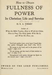 How to Obtain Fullness of Power in Christian Life and Service