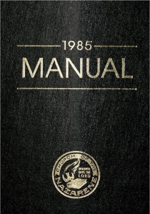 Manual of the Church of the Nazarene, 1985