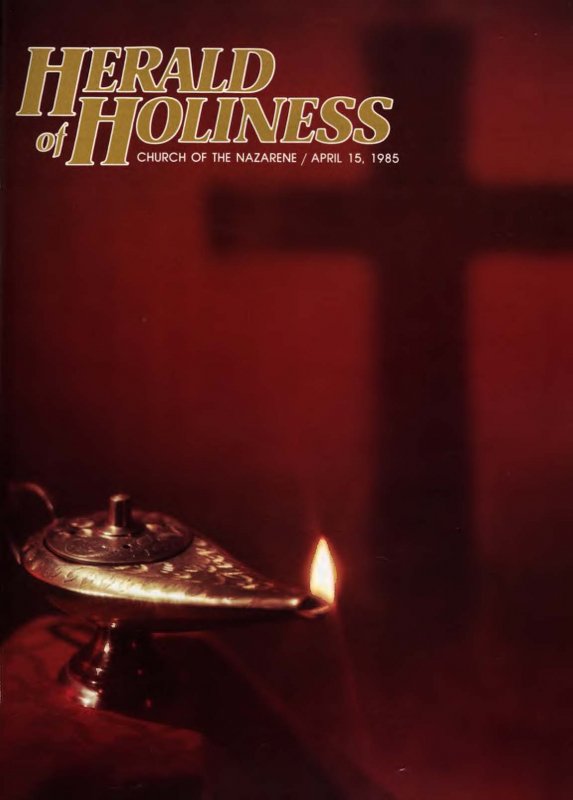 Herald of Holiness - April 15, 1985