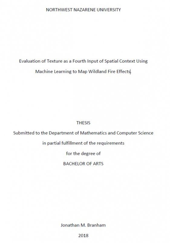 Evaluation of Texture as a Fourth Input of Spatial Context Using Machine Learning to Map Wildland Fire Effects