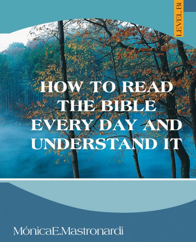 How to read the Bible every day and learn from it