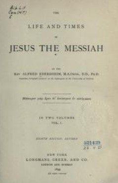 The Life and Times of Jesus the Messiah