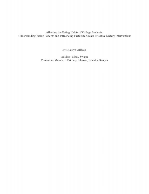Affecting the Eating Habits of College Students: Understanding Eating Patterns and Influencing Factors to Create Effective Dietary Interventions